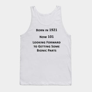 Born in 1921 Now 101 Tank Top